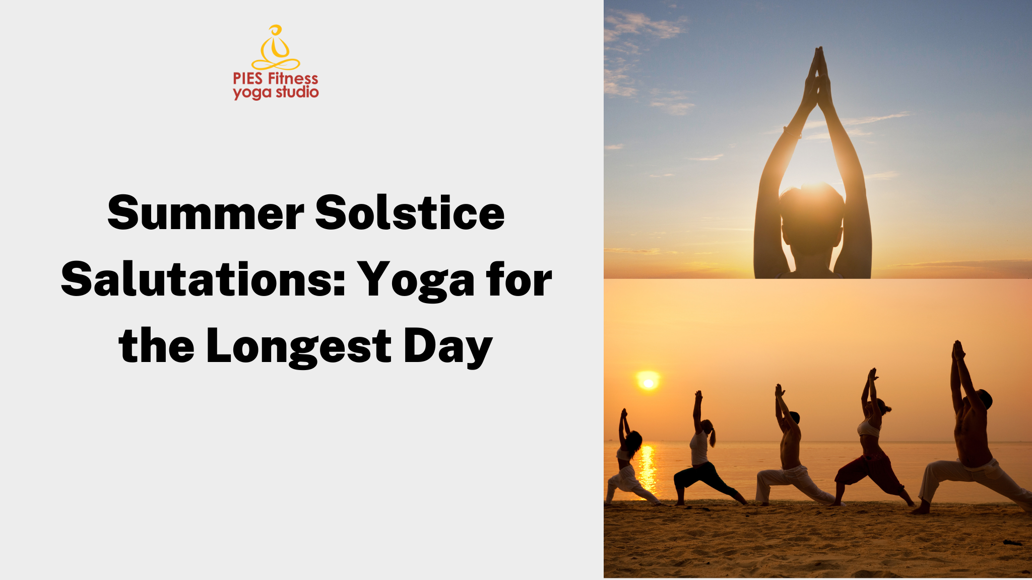 Summer Solstice Salutations: Yoga for the Longest Day of the Year