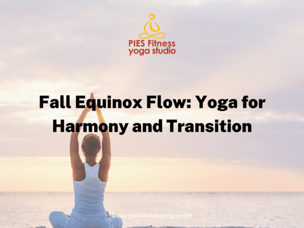 Yoga for Harmony and Transition